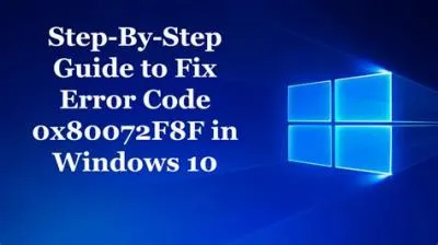 What is error code 0x80072f8f on windows 7?