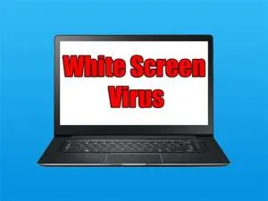 What is white screen virus?