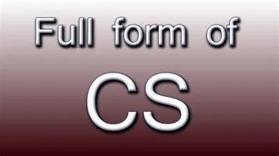 What is a full form of cs?