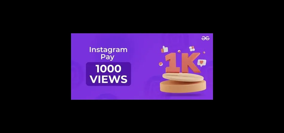 How much does instagram pay for 1,000 views?