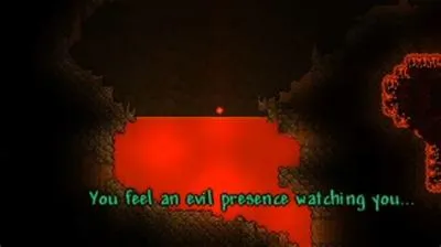 What does it mean when it says you feel an evil presence watching you in terraria?
