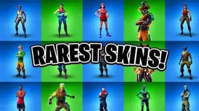 What is the rarest skin to get?