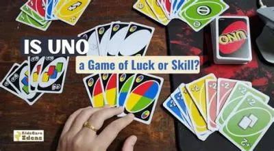 Is uno a game of skill or luck?