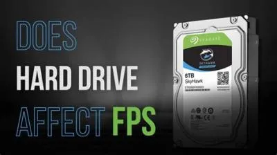 Does ssd or hdd affect fps?