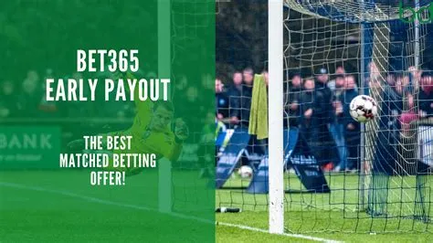 Does bet365 have early payout?