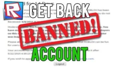 How do i get my banned roblox account back?