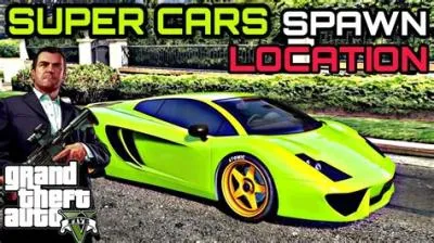 Where is the location for supercars in gta 5?