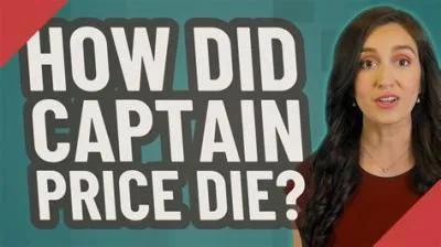 How did captain price die?