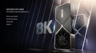 Can rtx 3090 play in 8k?
