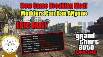 Can you get banned for playing with a modder in gta?