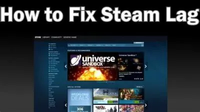 Why is steam lagging my pc?