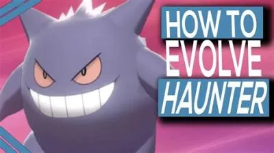 What level does haunter evolve at?
