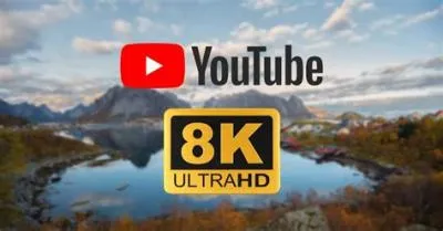 Can youtube output 8k?