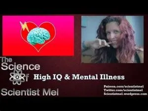 What mental illness has high iq?