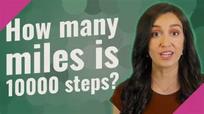 How many miles is 10,000 steps?