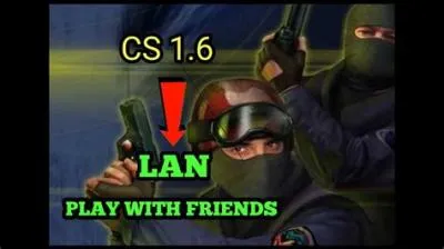 How to play cs 1.6 lan with friends?