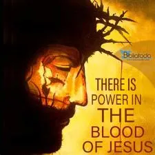 Why is the blood of jesus so powerful?