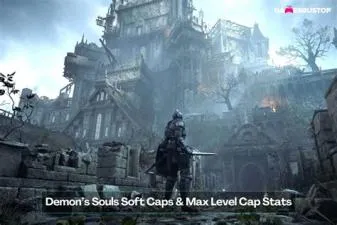 What is the max demon souls level?