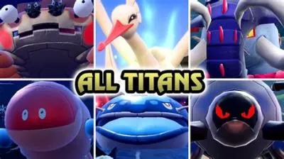How many titan pokemon are there?