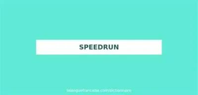 What defines a speedrun?
