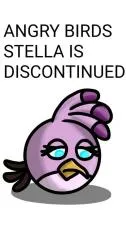 Why was angry birds stella discontinued?