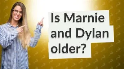 Is marnie older than dylan?