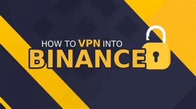 Is it legal to use binance with a vpn?
